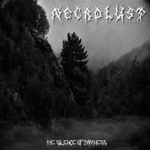Necrolust (ITA-1) : The Silence of Darkness